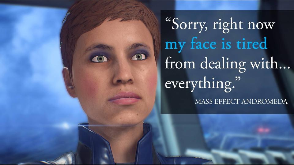 The Mass Disappointment from the latest release of Mass Effect would stress you out if you were her...